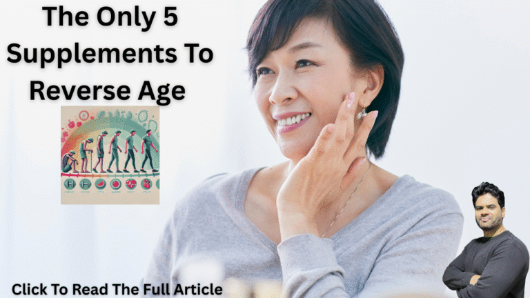 The Only 5 Supplements To Reverse Age