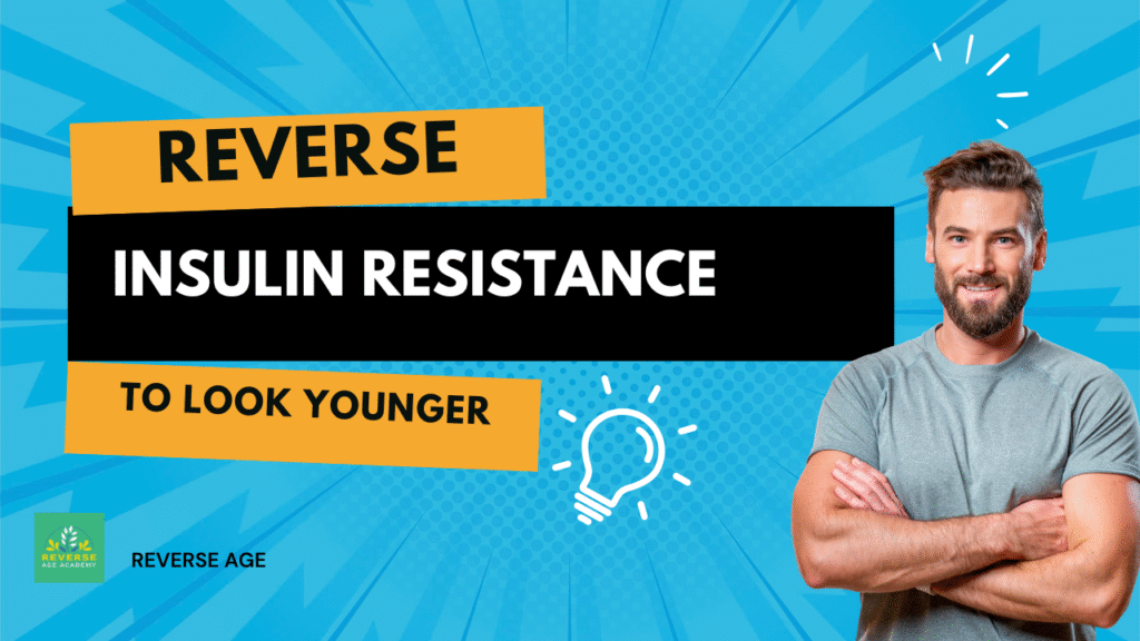 Insulin Unlocked - Reverse Insulin Resistance To Look Younger