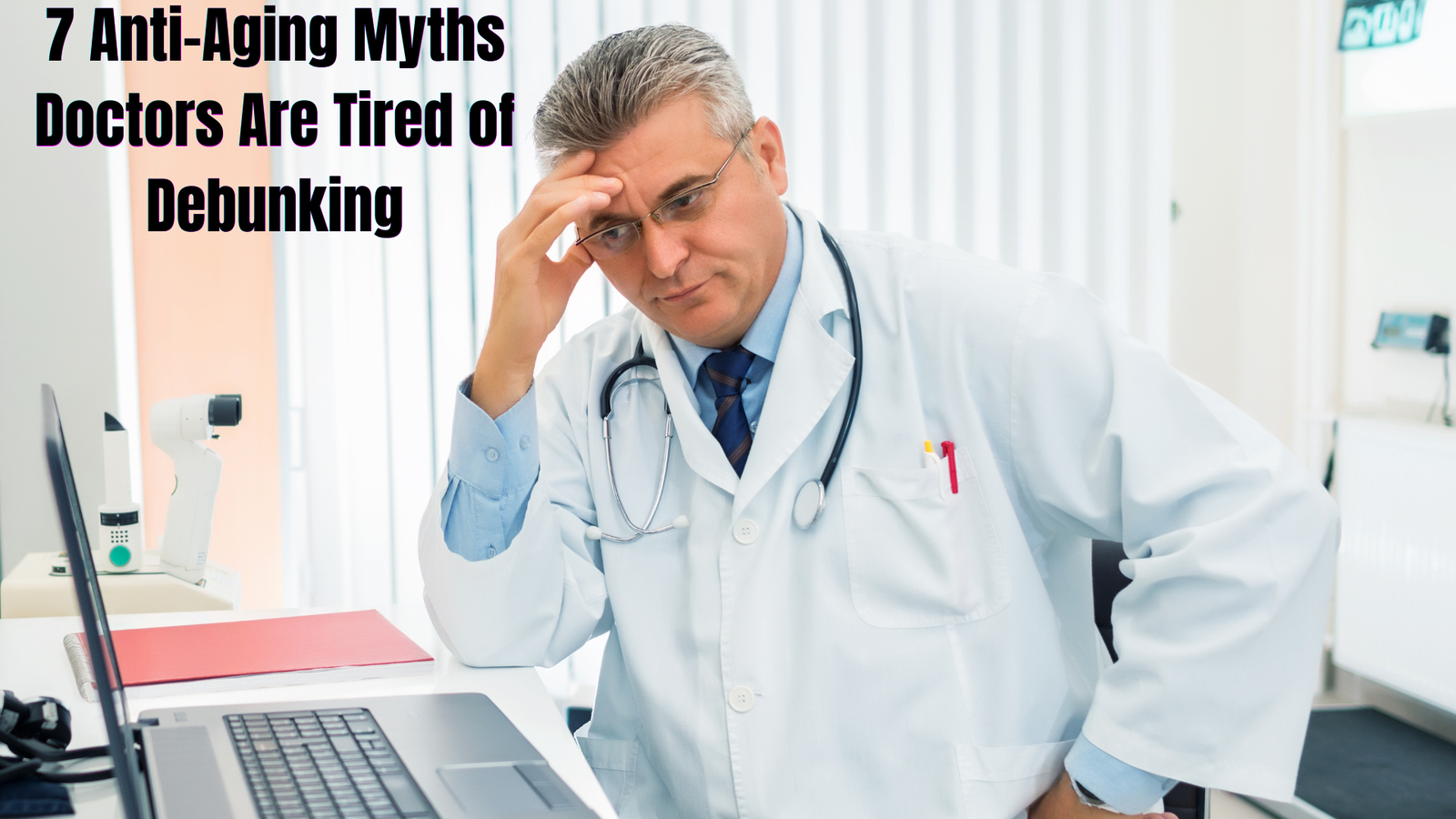7 Anti-Aging Myths Doctors Are Tired of Debunking